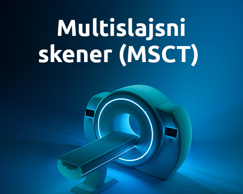 Precizna MSCT dijagnostika po promotivnoj ceni
